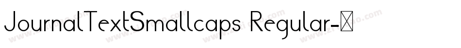 JournalTextSmallcaps Regular字体转换